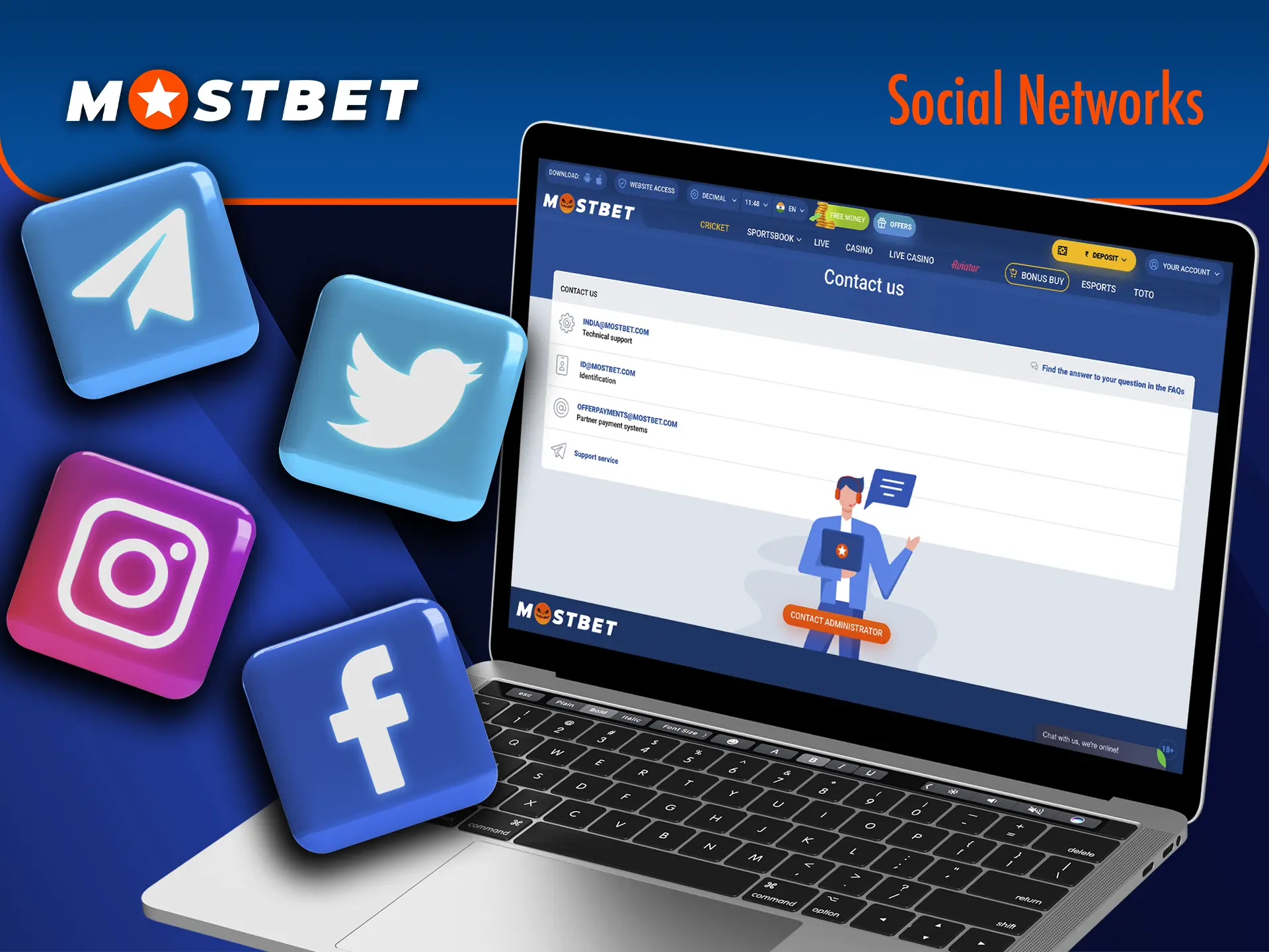 Contact Mostbet Casino support via popular social networks.