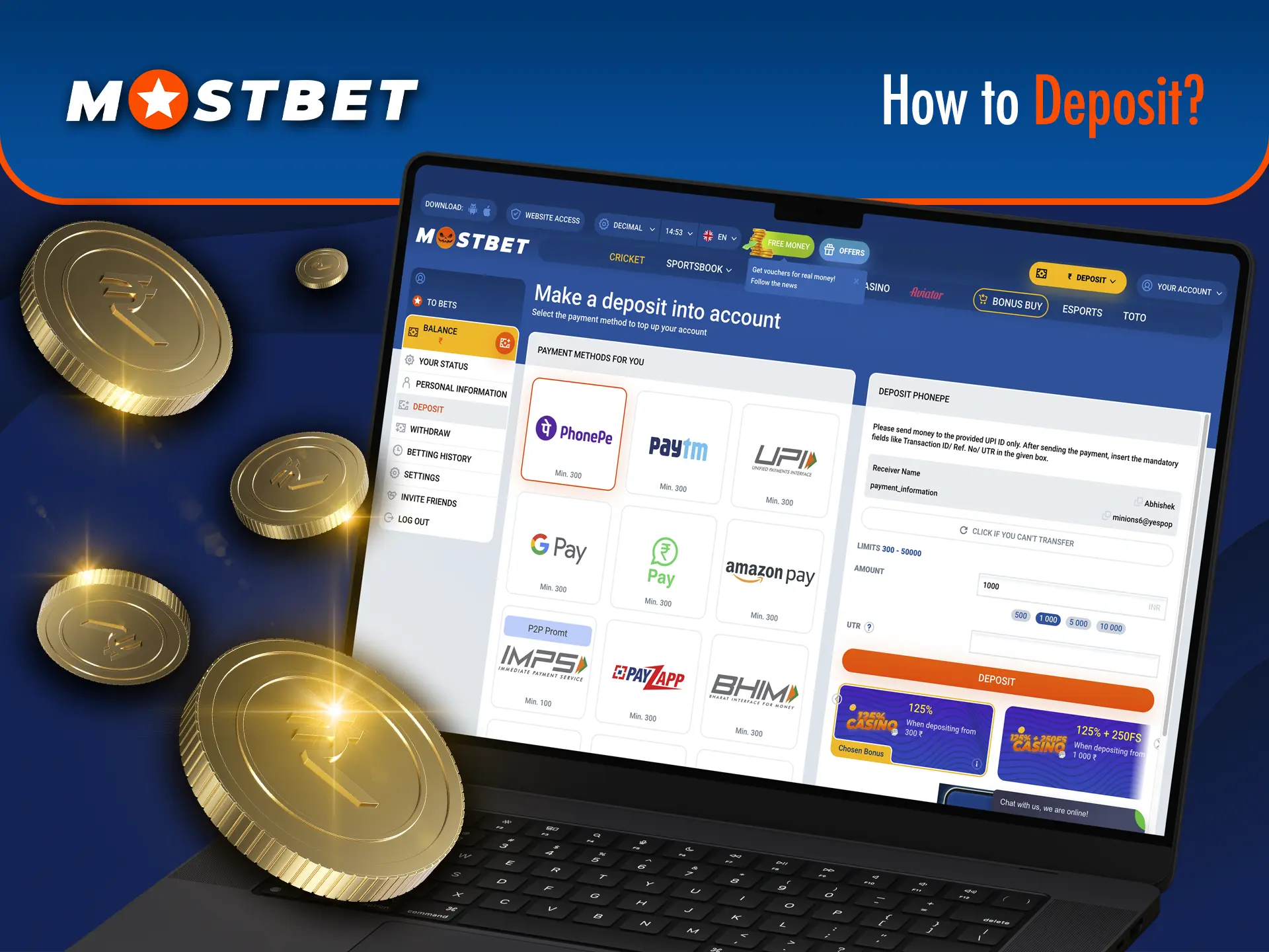 Make a deposit at Mostbet using the most common payment systems in India.