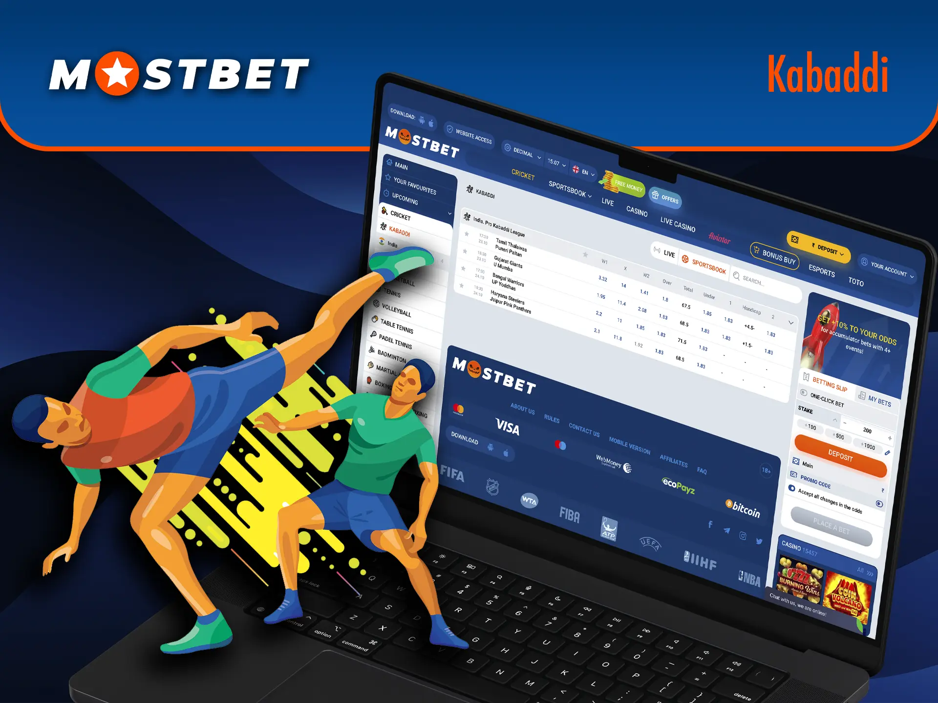 Explore the available Kabaddi games and predict your favourite team's victory by placing a bet at Mostbet.